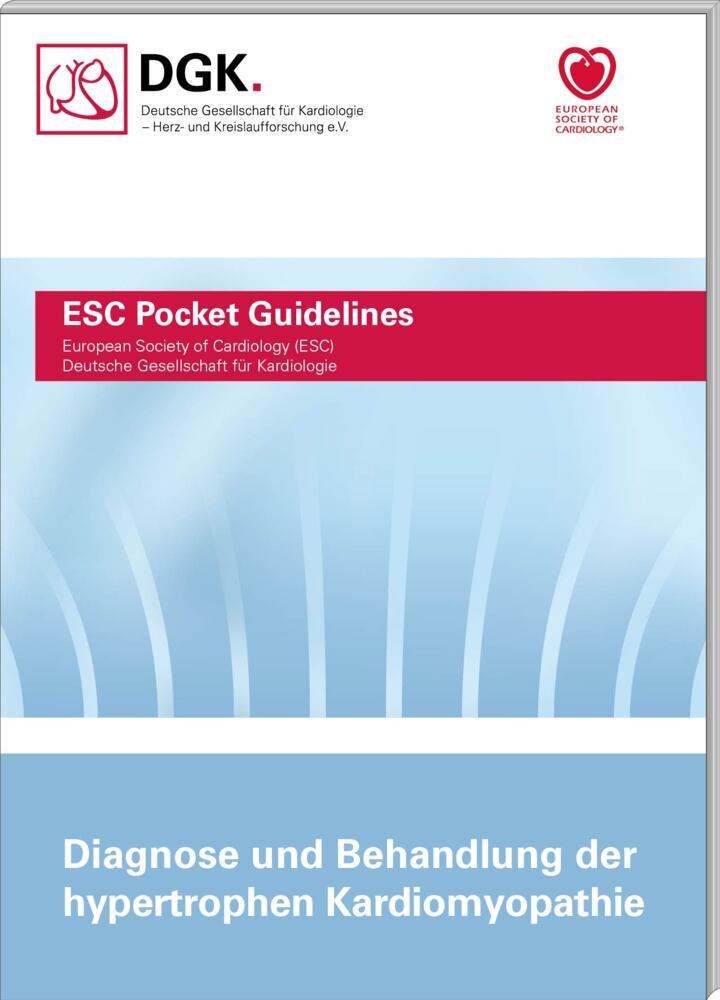 Diagnose und Behandlung der hypertrophen Kardiomyopathie (Deutsche Gesellschaft Für Kardiologie)