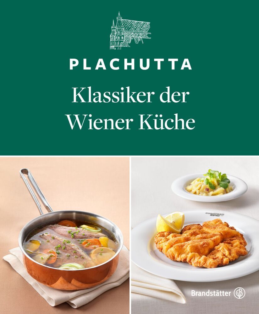 Plachutta. Klassiker der Wiener Küche (Ewald Plachutta)