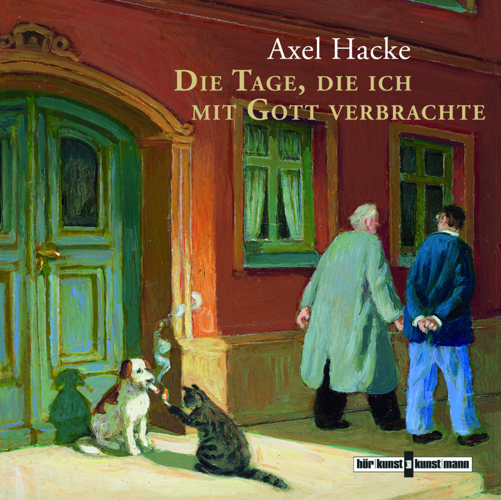 Die Tage, die ich mit Gott verbrachte CD, 2 Audio-CD (Axel Hacke)