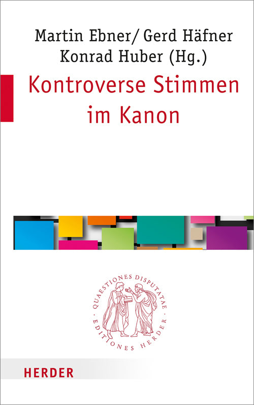 Kontroverse Stimmen im Kanon (Martin Ebner)