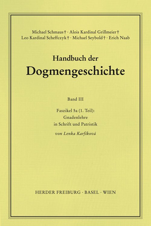 Handbuch der Dogmengeschichte (Lenka Karfíková)