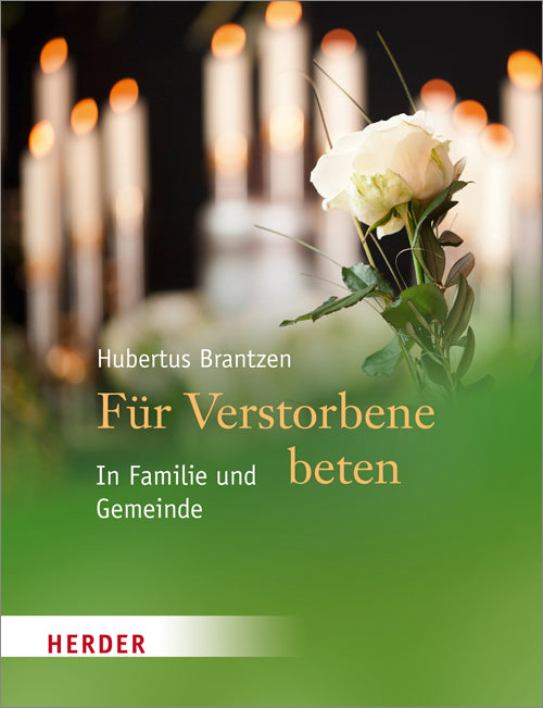 Für Verstorbene beten (Hubertus Brantzen)