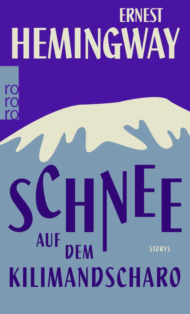 Schnee auf dem Kilimandscharo (Ernest Hemingway)