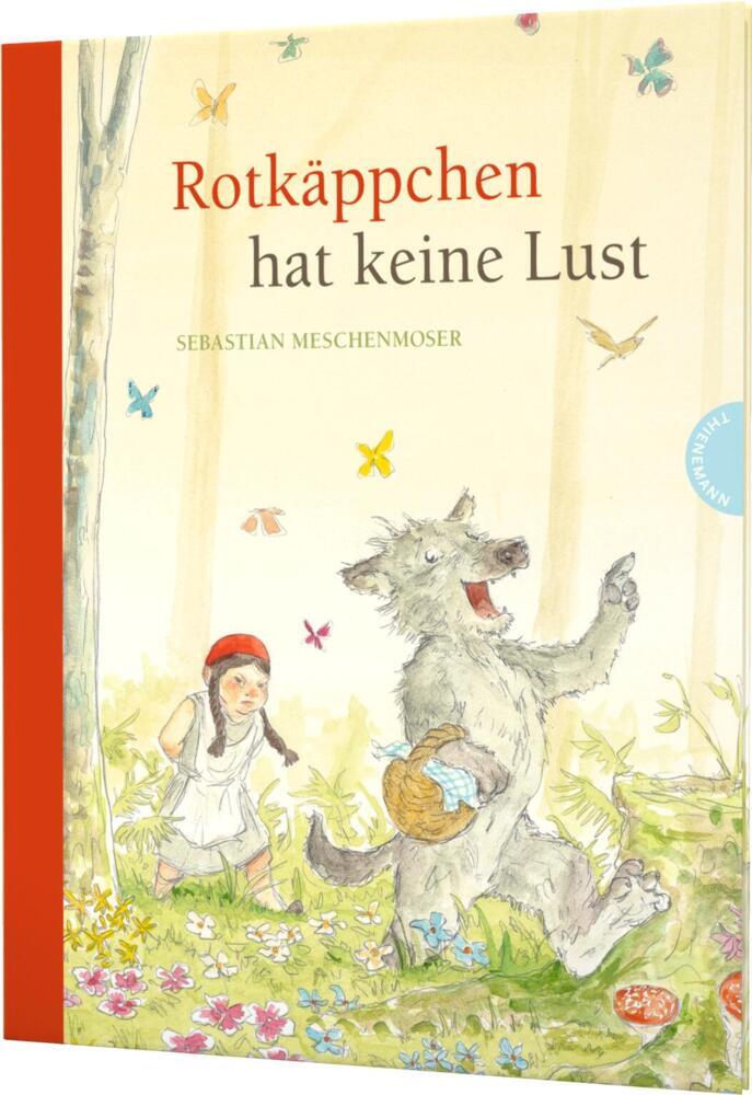 Märchen-Parodien 1: Rotkäppchen hat keine Lust (Sebastian Meschenmoser)