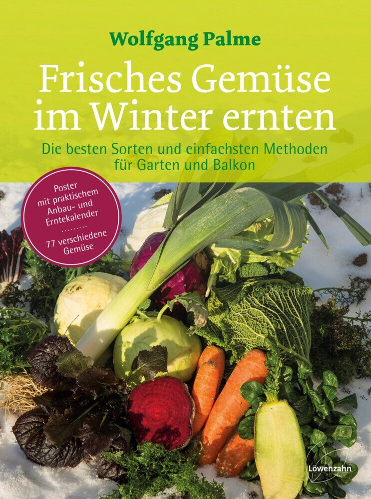 Frisches Gemüse im Winter ernten (Wolfgang Palme)