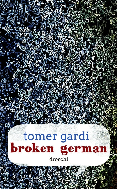 Broken German (Tomer Gardi)