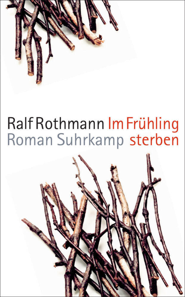 Im Frühling sterben (Ralf Rothmann)