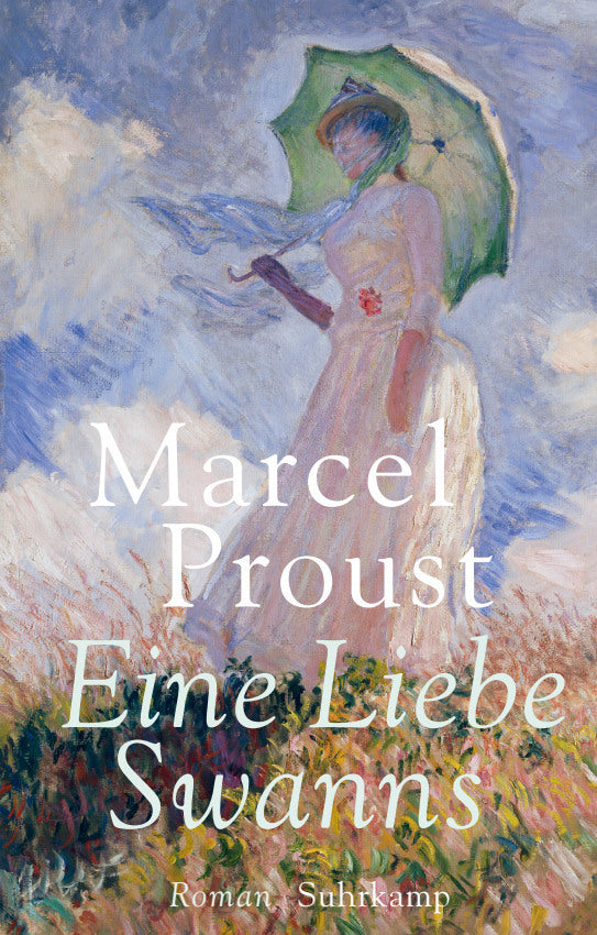Eine Liebe Swanns (Marcel Proust)