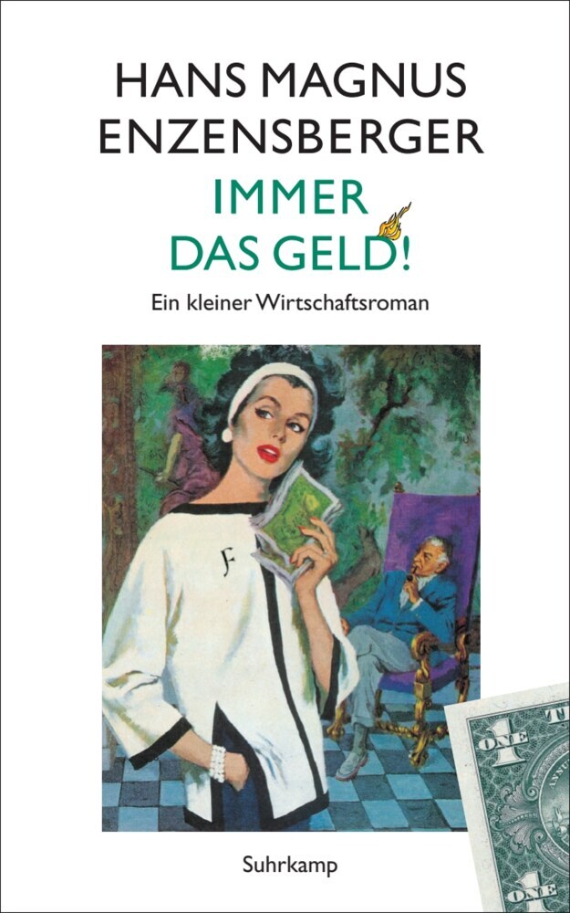 Immer das Geld! (Hans Magnus Enzensberger)