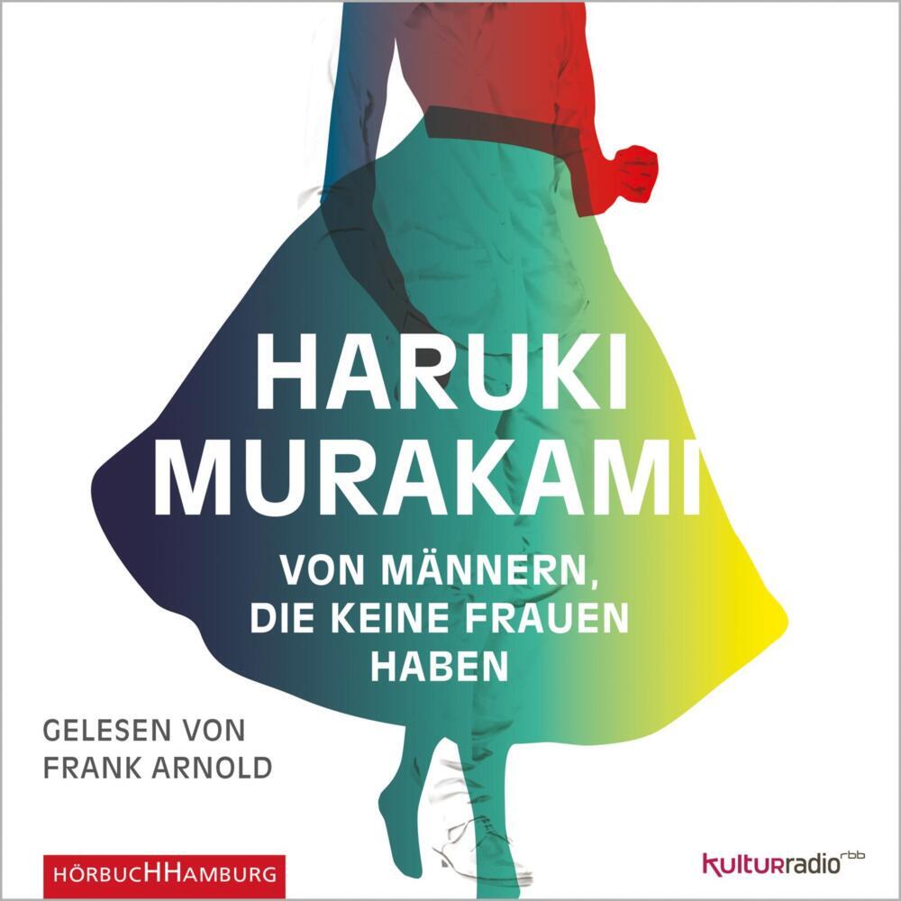 Von Männern, die keine Frauen haben, 6 Audio-CD (Haruki Murakami)
