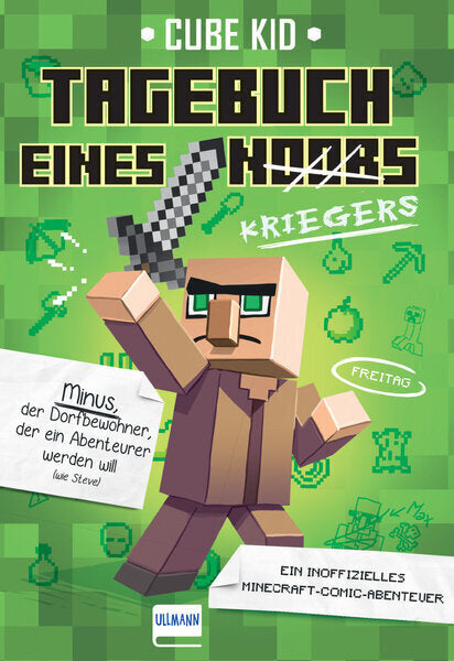 Minecraft: Tagebuch eines Kriegers (Cube Kid)