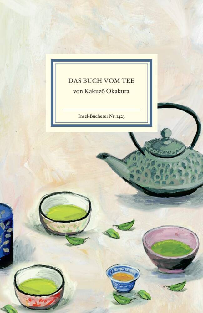 Das Buch vom Tee (Kakuzo Okakura)