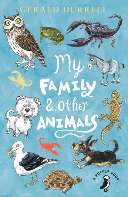 My Family and Other Animals (Gerald Durrell)