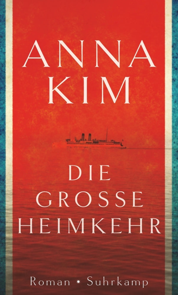 Die große Heimkehr (Anna Kim)