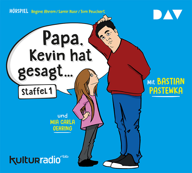 'Papa, Kevin hat gesagt . . .', 1 Audio-CD (Tom Peuckert)