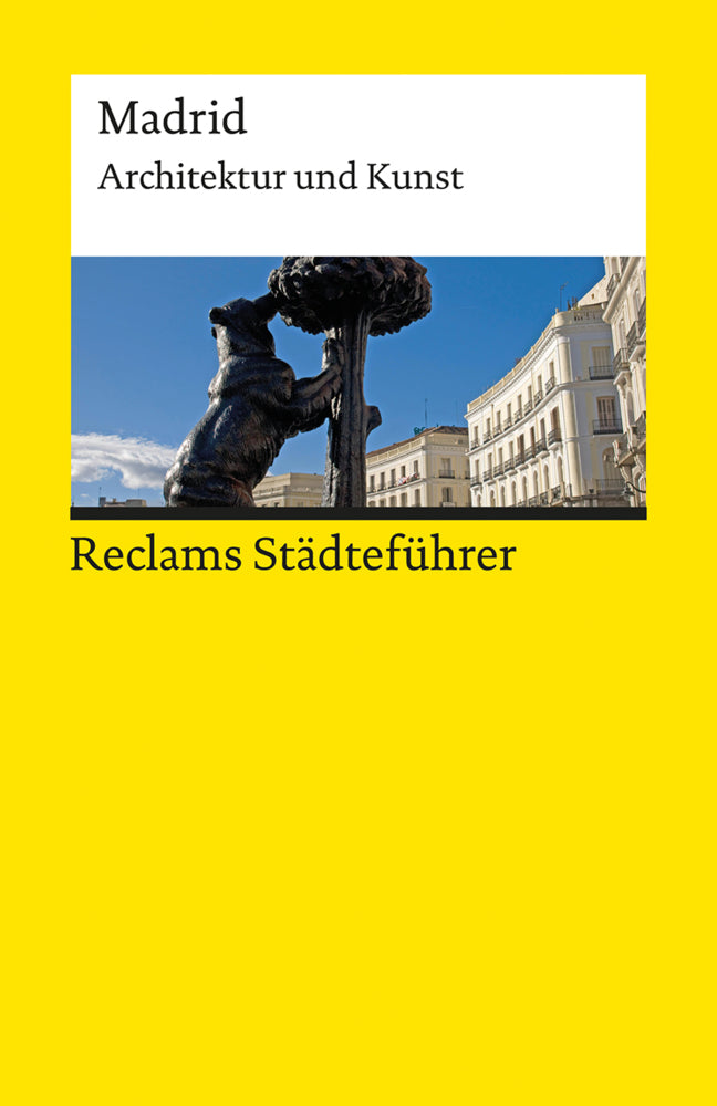 Reclams Städteführer Madrid. Architektur und Kunst (Michael Scholz-Hänsel)
