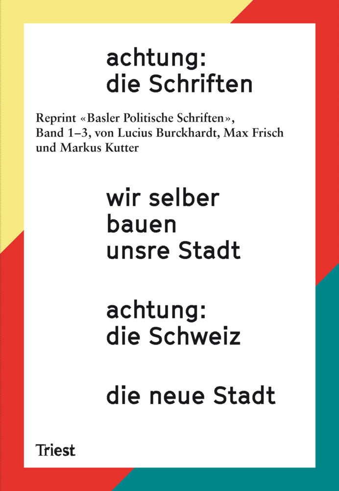achtung: die Schriften (Lucius Burckhardt)