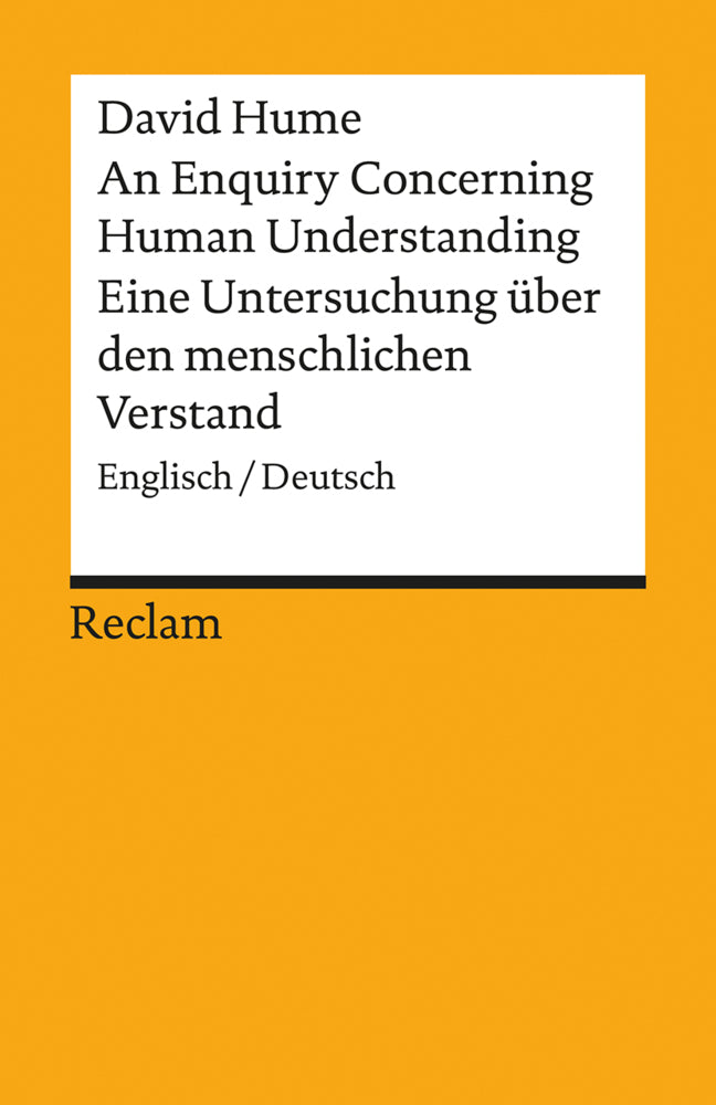 An Enquiry Concerning Human Understanding / Eine Untersuchung über den menschlichen Verstand. Englisch/Deutsch (David Hume)