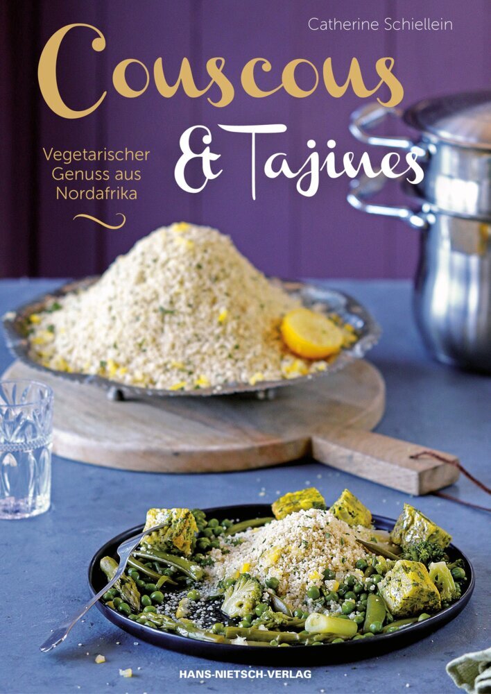 Couscous & Tajines (Catherine Schiellein)