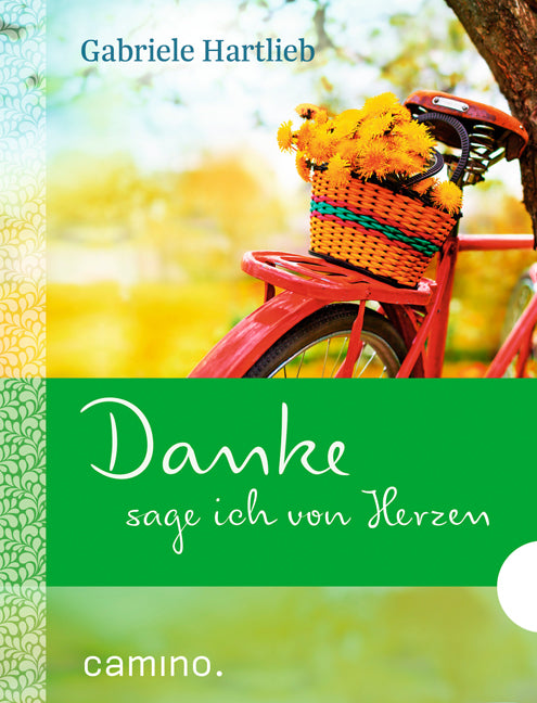 Danke sage ich von Herzen (Gabriele Hartlieb)