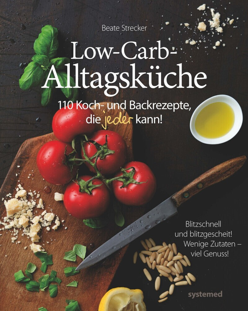 Low-Carb-Alltagsküche (Beate Strecker)