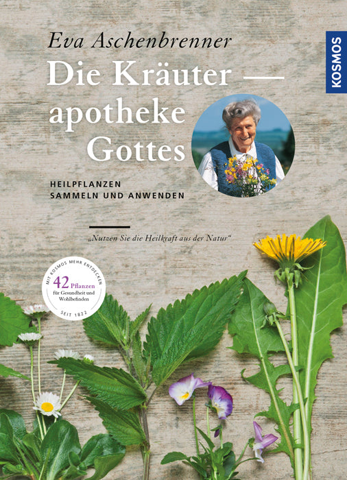 Die Kräuterapotheke Gottes.Bd.1 (Eva Aschenbrenner)
