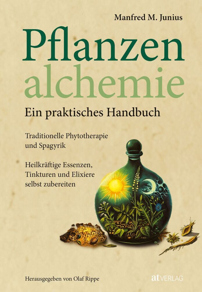 Pflanzenalchemie - Ein praktisches Handbuch (Manfred M. Junius)