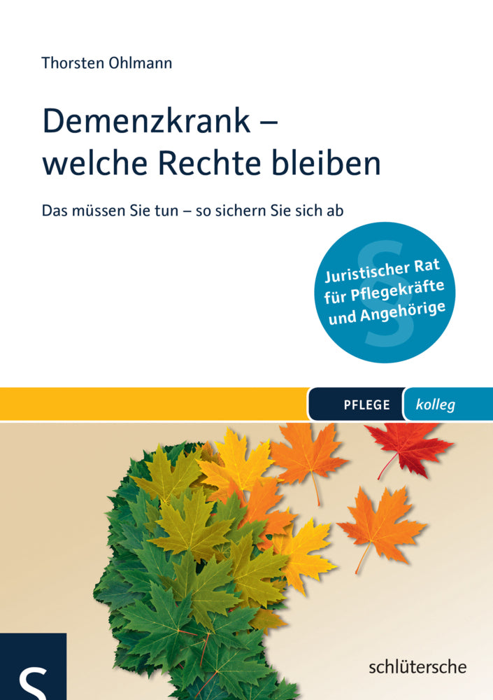 Demenzkrank - welche Rechte bleiben (Thorsten Ohlmann)