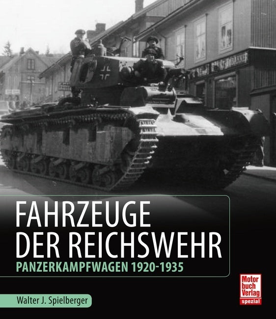 Fahrzeuge der Reichswehr (Walter J. Spielberger)