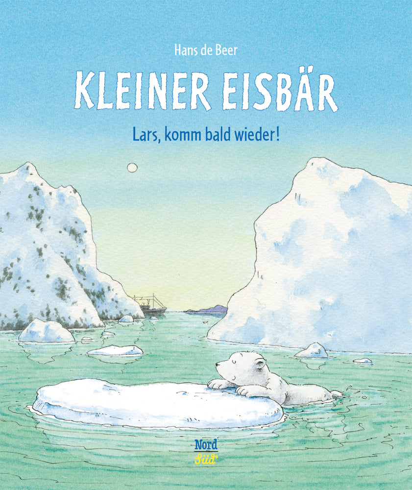 Kleiner Eisbär - Lars, komm bald wieder! (Hans De Beer)