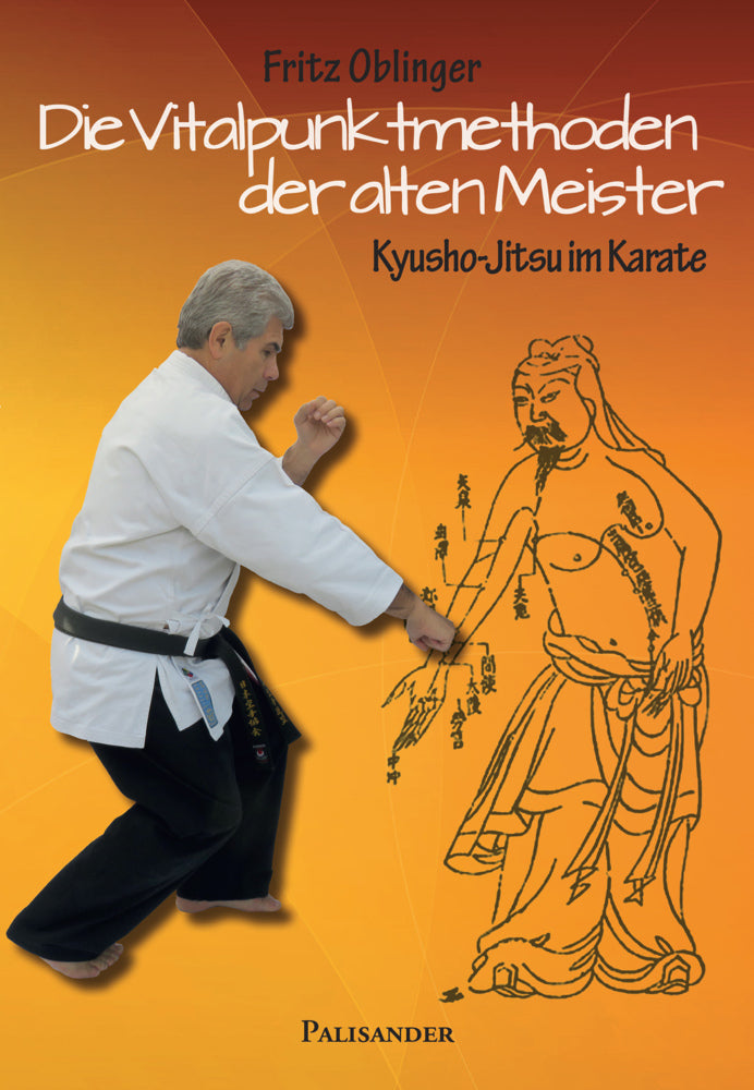 Die Vitalpunktmethoden der alten Meister (Fritz Oblinger)
