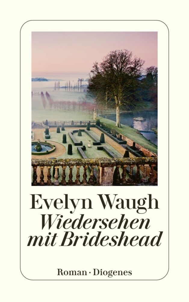Wiedersehen mit Brideshead (Evelyn Waugh)