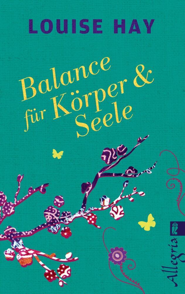 Balance für Körper & Seele (Louise L. Hay)