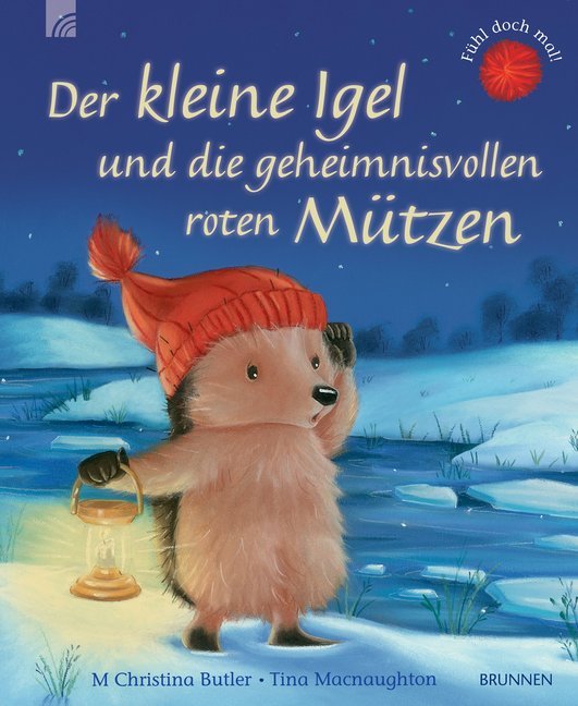 Der kleine Igel und die geheimnisvollen roten Mützen (M. Christina Butler)