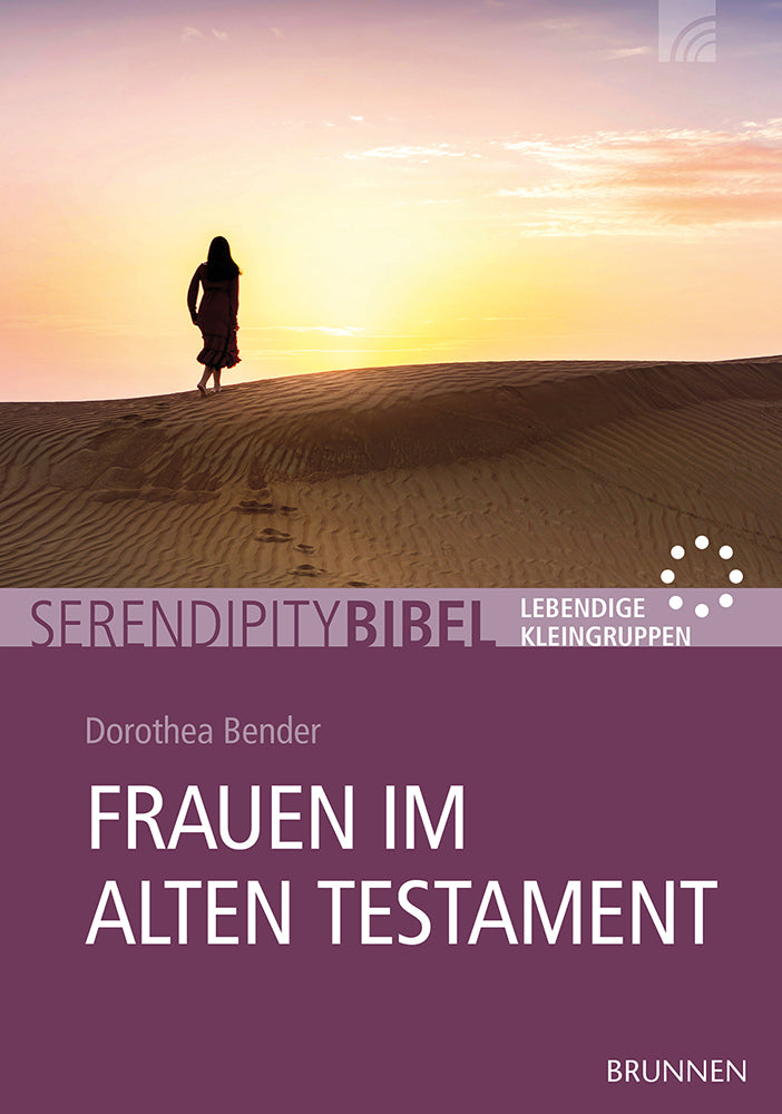 Frauen im Alten Testament (Dorothea Bender)