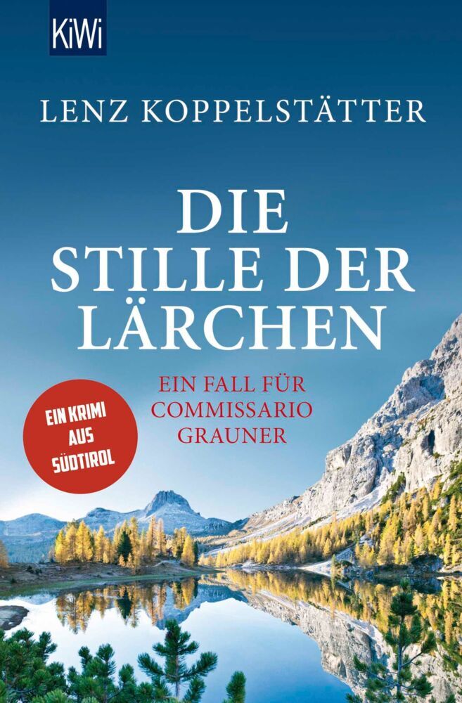 Die Stille der Lärchen (Lenz Koppelstätter)