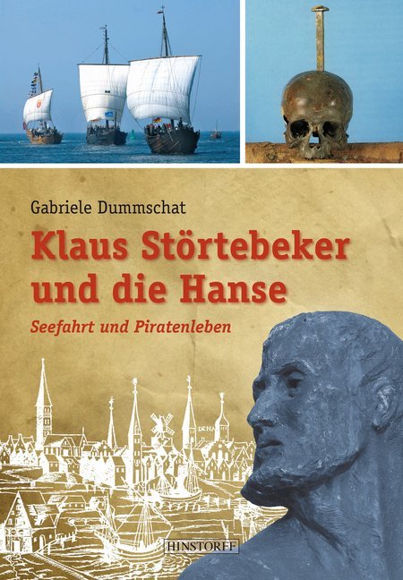 Klaus Störtebeker und die Hanse (Gabriele Dummschat)