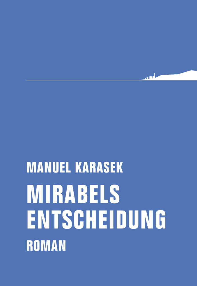 Mirabels Entscheidung (Manuel Karasek)