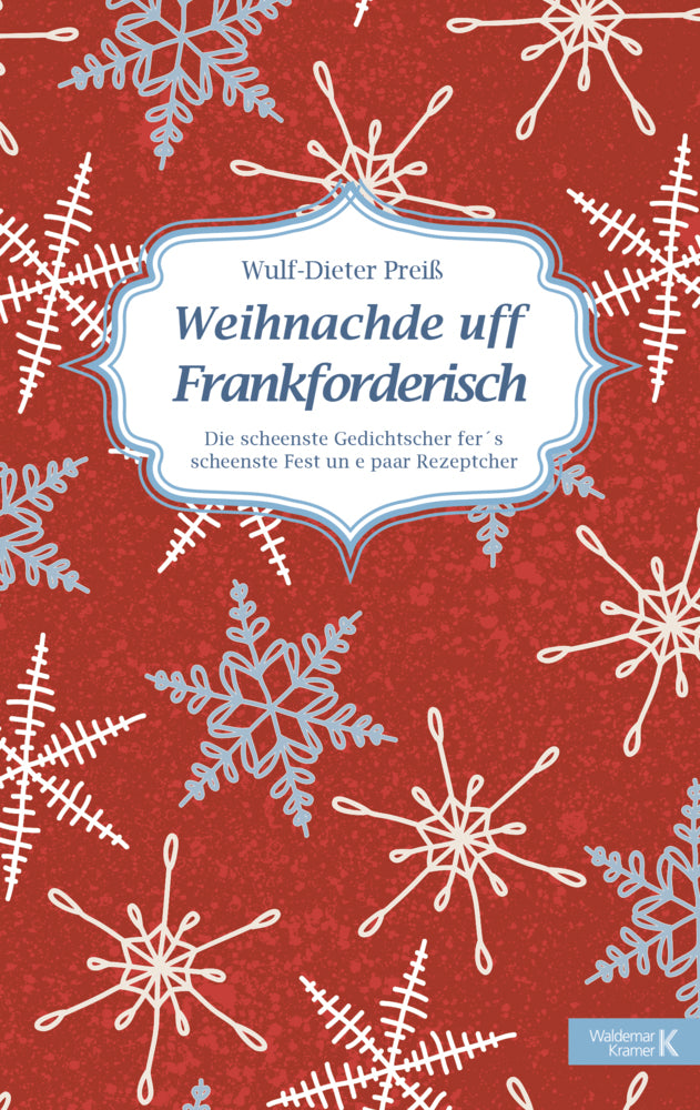 Weihnachde uff Frankforderisch (Wulf-Dieter Preiss)