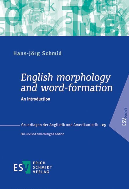 English morphology and word-formation (Hans-Jörg Schmid)