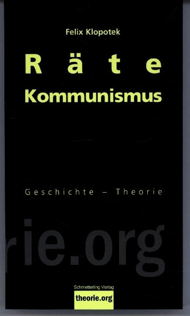 Rätekommunismus (Felix Klopotek)