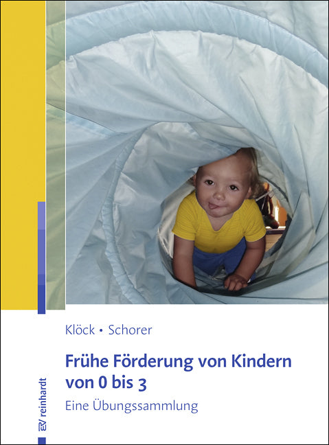 Frühe Förderung von Kindern von 0 bis 3 (Irene Klöck)