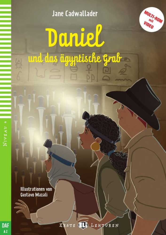Daniel und das ägyptische Grab, m. Multi-ROM mit Video (Jane Cadwallader)