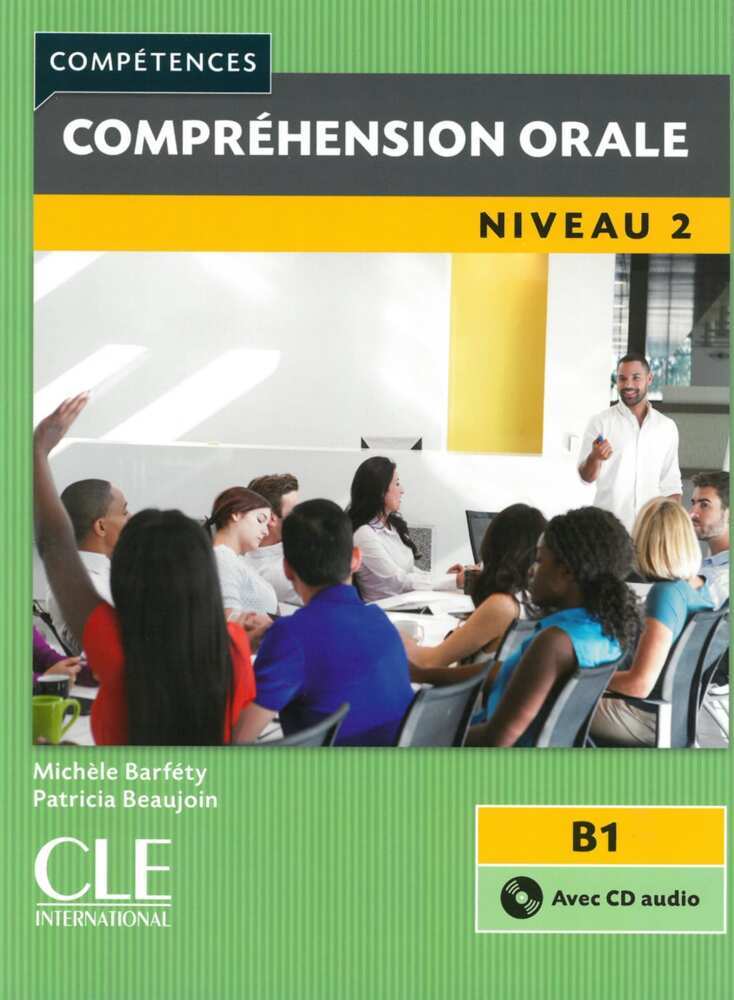 Compréhension orale, Niveau 2, 2ème édition, m. Audio-CD (Michèle Barféty)
