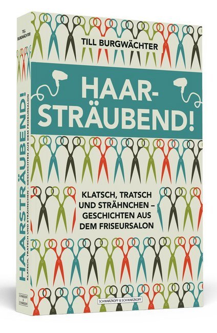 Haarsträubend! (Till Burgwächter)
