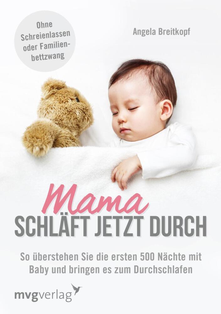 Mama schläft jetzt durch (Angela Breitkopf)