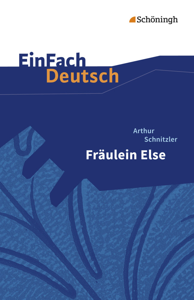 Arthur Schnitzler: Fräulein Else (Arthur Schnitzler)
