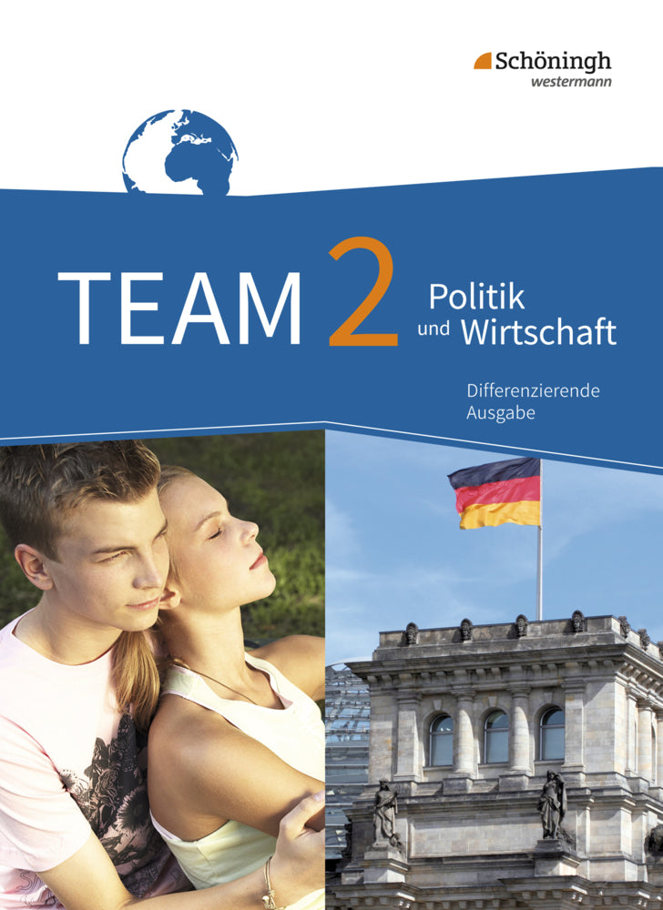 TEAM - Arbeitsbücher für Politik und Wirtschaft - Differenzierende Ausgabe Nordrhein-Westfalen - Ausgabe 2017 (Karin Herzig)