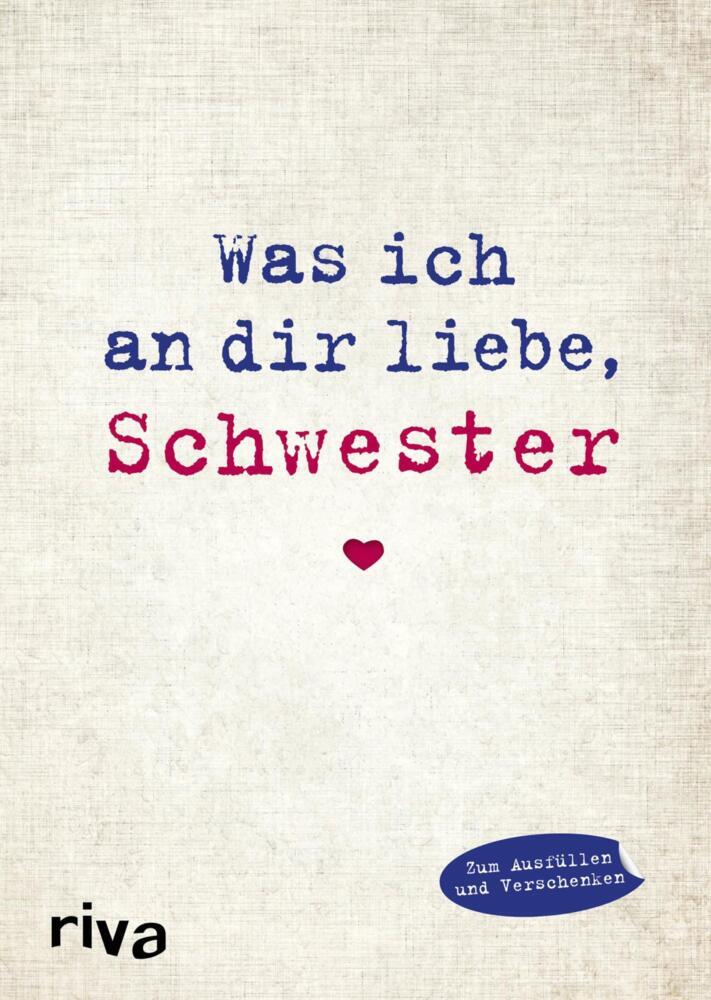Was ich an dir liebe, Schwester (Alexandra Reinwarth)