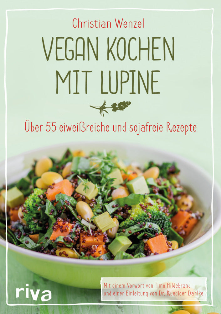 Vegan kochen mit Lupine (Christian Wenzel)